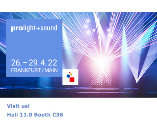 Prolight + Sound 2022. 26-19.4.22 Frankfurt/ Main